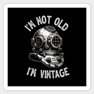 I'm Not Old I'm Vintage - Funny Scuba Dive Sticker